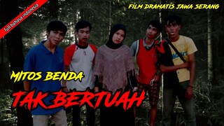 film pendek dramatis (mitos benda tak bertuah) | BINONG CINEMA