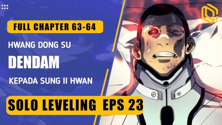 SOLO LEVELING EPS 23 | DENDAM HWANG DONG SU