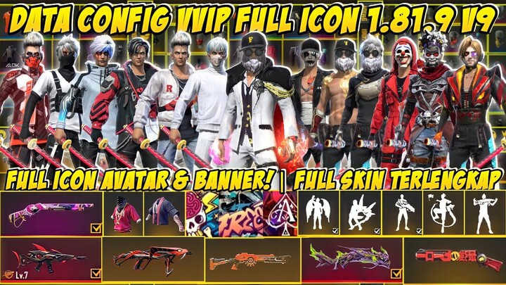 SETELAH UPDATE‼️DATA CONFIG VVIP FF MAX & BIASA | FULL ICON | CONFIG LINK MEDIAFIRE UPDATE V 1.81.9