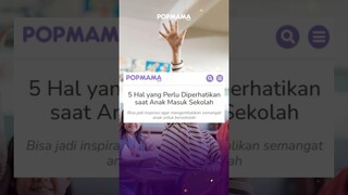 5 Hal yang Perlu Diperhatikan saat Anak Masuk Sekolah #parenting #polaasuh #anak #sekolah