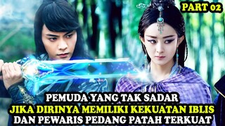 PEMUDA YANG TAK SADAR MEMILKI KEKUATAN IBLIS DI TUBUHNYA DAN PEWARIS PEDANG PATAH | Alur Cerita Film