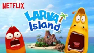 Larva Island [1x1] (English Dubbed ) Encoder: EliteAnimeTv