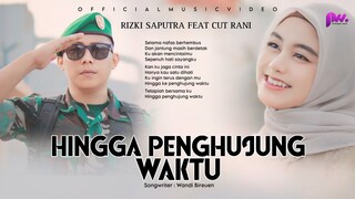 Rizki Syaputra Feat Cut Rani Auliza - Hingga Penghujung Waktu (Official Music Video)