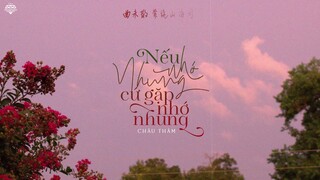 [Vietsub] Nếu Nhớ Nhung Cứ Nhớ Nhung (若思念便思念) - Châu Thâm (周深)