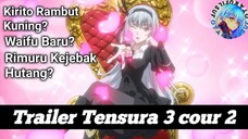 Trailer Tensura 3 cour 2|