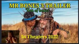 MR. BONES 3 / SON OF BONES /COMEDY MOVIE TRAILER