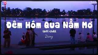 Đêm Qua Con Nằm Mơ ( Lofi Ver. ) - Dimz ... ngày còn thơ bé mong lớn khôn