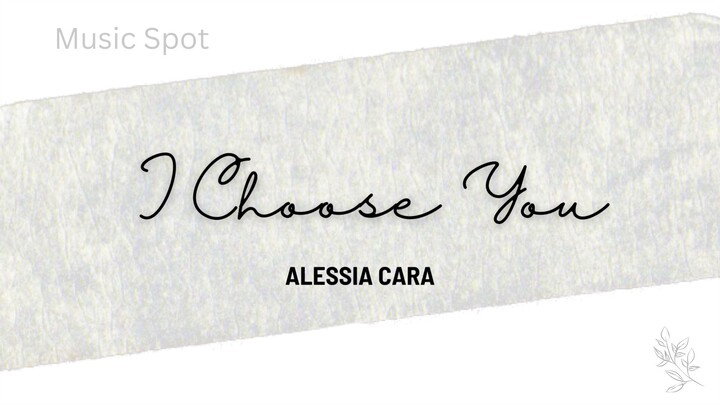 I Choose You by Alessia Carson