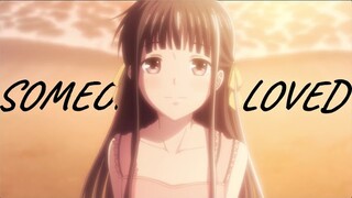 Tohru X Kyo 「AMV」 - Someone You Loved