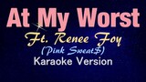 Pink Sweat$ - AT MY WORST - Renee Foy (KARAOKE VERSION)