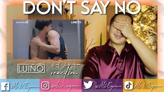 DONT SAY NO EP 8 REACTION