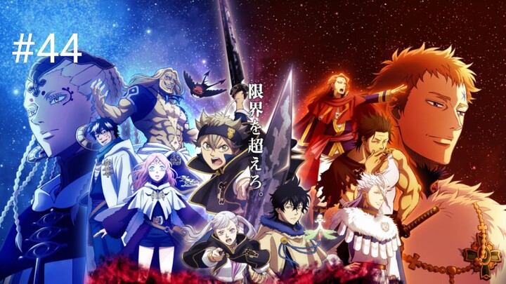 Black Clover | Thế Giới Phép Thuật | Tập 44