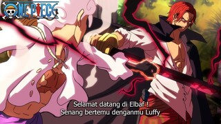 AKHIRNYA ! PERTEMUAN LUFFY DAN SHANKS DI ELBAF SEGERA TERJADI ! SHANKS JADI MUSUH ?