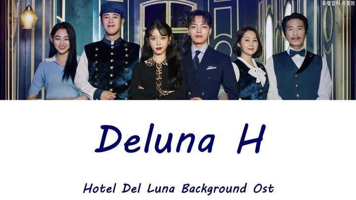 호텔 델루나 BGM(브금) - Deluna H｜Hotel Del Luna background music, Various Artist ost