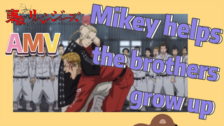 [Tokyo Revengers]  AMV | Mikey helps the brothers grow up