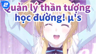 [Quản lý thần tượng học đường] Ngạc nhiên chưa! μ's vào BDF！_2