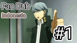 Rencana Oprasi PDKT... Persona 4 the Golden Animation Fan Dub Indo part 1