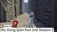 Wu Dong Qian Kun 2nd Season 2 . Eps.8