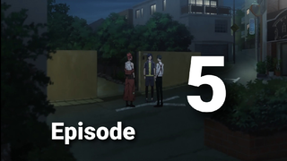 Tokyo 24-ku Episode 5