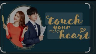 TOUCH YOUR HEART EPISODE 5 TAGALOG
