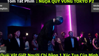1 xúc tua p4 #reviewreviewphim