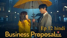 Business Proposal S01 E12