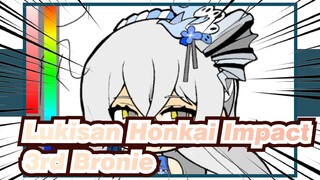 Lukisan Honkai Impact 3rd
Bronie