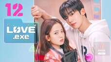 ᴇᴘꜱ.12 🇰🇷 LOVE.exe (2O25)[ᴇɴɢꜱᴜʙ]
