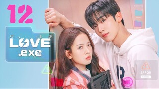 ᴇᴘꜱ.12 🇰🇷 LOVE.exe (2O25)[ᴇɴɢꜱᴜʙ]