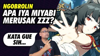 Apakah Miyabi Merusak ZZZ?