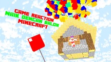 Game Reaction Animasi Minecraft Naik Dengan Balon, Tidak Puasa dan Lainnya!