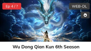 Wudong Qian Qun S 6 Eps 04 sub ok