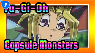 Yu-Gi-Oh Capsule Monsters_UD1