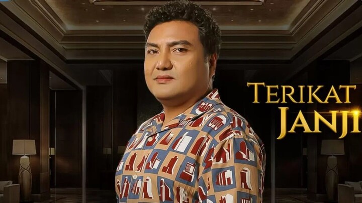 TERIKAT JANJI [Eps. 𝟹𝟷]