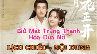 Gió Mát Trăng Thanh Hoa Đua Nở [LỊCH CHIẾU - NỘI DUNG]