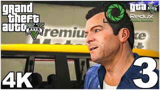 GTA 5 Redux Graphics Mod Gameplay Walkthrough Part 3 Mission Complications (PC Gameplay, 4K, 60FPS)