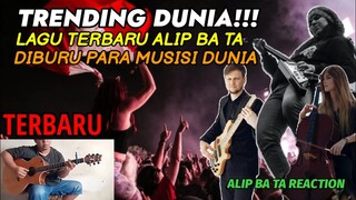 TRENDING DUNIA ‼️ KEMBALI LAGU BARU ALIP BA TA JADI BURUAN MUSISI DUNIA