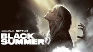 [Black Summer] EP 1 : Human Flow