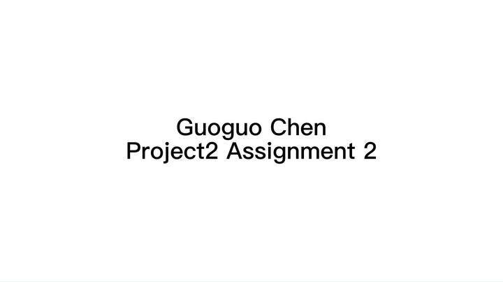 Pro2_Assign2_guoguo chen