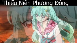 Tóm tắt Anime_ _Thiếu Niên Phương Đông 3 p1  Review Anime hay