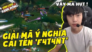 BÌNH LOẠN RANK ĐỒNG: Ý NGHĨA CÁI TÊN F4T4NT VÀ CUỘC CHIẾN VÔ CỰC VỚI CÁI KẾT BẤT NGỜ | BLV VĂN TÙNG
