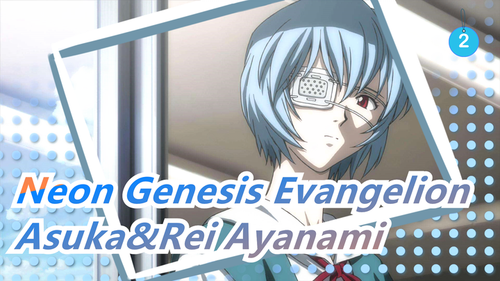 [Neon Genesis Evangelion] Two Original Goddesses--- Asuka&Rei Ayanami_2