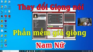 Cách thay đổi giọng nói tốt nhất, phần mềm thay đổi giọng nói nam nữ