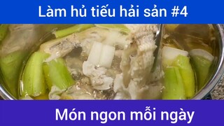 Làm hủ tiếu hải sản p4