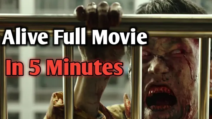 Alive 2020 Full Movie Explained | Alive Full Movie in 5 Minutes | Alive Korean Full Movie