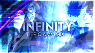 Epic Anime Mix - Infinity [AMV Edit]