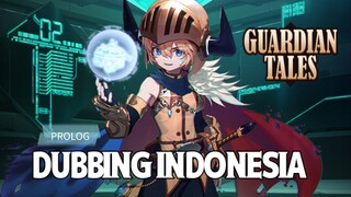 【DUB】GUARDIAN TALES PROLOG ~ GAME RPG SEJUTA UMAT