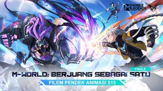 M-World: Berjuang Sebagai Satu | Filem Pendek Animasi 515 | Mobile Legends: Bang Bang