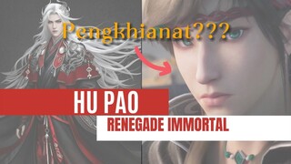 [Renegade Immortal] [4K] Hu Pao - Sang Bayangan Sekte Pemurnian Jiwa.