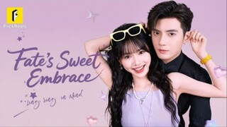 Fate's Sweet Embrace